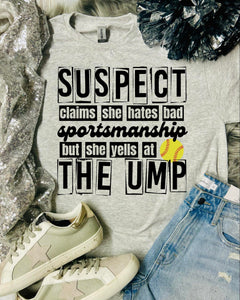 Suspect Yells at the Ump Softball Ash Grey Tee